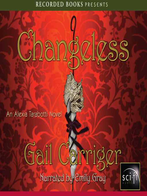 Title details for Changeless by Gail Carriger - Available